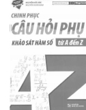 chinh phục điểm câu hỏi phụ khảo sát hàm số từ a đến z: phần 1 - nxb Đại học quốc gia hà nội