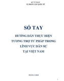 Sổ tay hướng dẫn thực hiện tương trợ tư pháp trong lĩnh vực dân sự tại Việt Nam