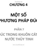 Bài giảng Công nghệ đúc - Chương 4: Một số phương pháp đúc (Phần 7)