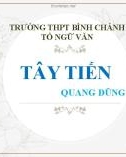 Bài giảng Ngữ văn lớp 12: Bài thơ Tây Tiến - Trường THPT Bình Chánh