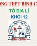 Bài giảng Địa lí lớp 12 bài 11: Thiên nhiên phân hóa đa dạng - Trường THPT Bình Chánh