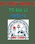 Bài giảng Địa lí lớp 12 bài 10: Thiên nhiên nhiệt đới ẩm gió mùa (Tiếp theo) - Trường THPT Bình Chánh