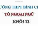 Bài giảng Tiếng Anh lớp 12 Unit 6: Future jobs (Language focus) - Trường THPT Bình Chánh