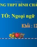 Bài giảng Tiếng Anh lớp 12 Unit 2: Cultural diversity (Language focus) - Trường THPT Bình Chánh-