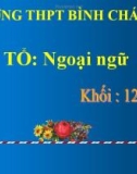 Bài giảng Tiếng Anh lớp 12 Unit 2: Cultural diversity (Listening) - Trường THPT Bình Chánh-