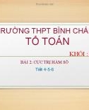 Bài giảng Giải tích lớp 12: Cực trị hàm số - Trường THPT Bình Chánh