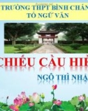 Bài giảng Ngữ văn lớp 11: Chiếu cầu hiền - Trường THPT Bình Chánh