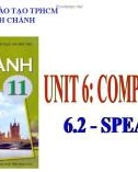 Bài giảng Tiếng Anh lớp 11 Unit 6: Competitions (Speaking) - Trường THPT Bình Chánh