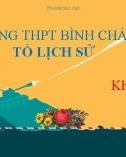 Bài giảng Lịch sử lớp 11 bài 6: Chiến tranh thế giới thứ nhất (1914-1918) - Trường THPT Bình Chánh