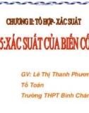 Bài giảng Đại số lớp 11: Xác suất của biến cố - Trường THPT Bình Chánh