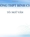 Bài giảng Ngữ văn lớp 10: Hoạt động giao tiếp bằng ngôn ngữ - Trường THPT Bình Chánh