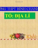 Bài giảng Địa lí lớp 10 bài 21: Quy luật địa giới và quy luật phi địa giới - Trường THPT Bình Chánh