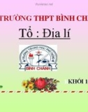 Bài giảng Địa lí lớp 10 bài 9: Tác động của ngoại lực đến địa hình bề mặt trái đất (Tiết 2) - Trường THPT Bình Chánh