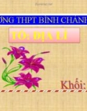 Bài giảng Địa lí lớp 10 bài 24: Phân bố dân cư. Các loại hình quần cư và đô thị hóa - Trường THPT Bình Chánh