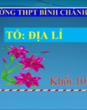 Bài giảng Địa lí lớp 10 bài 30: Thực hành Vẽ và phân tích biểu đồ về sản lượng lương thực, dân số của thế giới và một số quốc gia - Trường THPT Bình Chánh