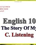 Bài giảng Tiếng Anh lớp 10 Unit 8: The story of my village (Listening) - Trường THPT Bình Chánh