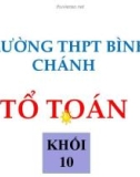 Bài giảng Đại số lớp 10: Bất đẳng thức (Tiết 1+2) - Trường THPT Bình Chánh