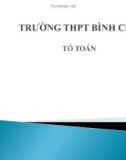 Bài giảng Hình học lớp 10 chương 1 bài 3: Tích của một số với một vectơ - Trường THPT Bình Chánh