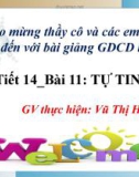 Bài giảng GDCD lớp 7 bài 11: Tự tin