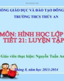 Bài giảng Hình học lớp 9 - Tiết 21: Luyện tập