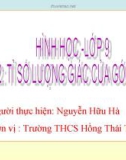 Bài giảng Hình học lớp 9 - bài 2: Tỉ số lượng giác của góc nhọn