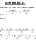 Bài giảng Đại số lớp 9 - Tiết 57: Hệ thức Vi-ét và ứng dụng