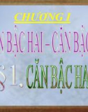 Bài giảng Đại số lớp 9 - Tiết 1: Căn bậc hai