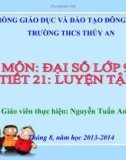 Bài giảng Đại số lớp 9 - Tiết 21: Luyện tập