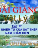 Bài giảng Vật lí lớp 9 bài 25: Sự nhiễm từ của sắt, thép - nam châm điện