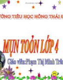 Bài giảng Toán lớp 4: Thương có chữ số 0 - Phạm Thị Minh Trâm