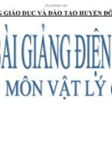 Bài giảng Vật lí lớp 6 - Tiết 3: Đo thể tích vật rắn không thấm nước