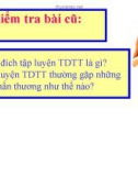 Bài giảng Thể dục lớp 7: Phòng tránh chấn thương khi hoạt động TDTT