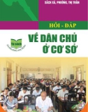 Tìm hiểu quy định về dân chủ cấp cơ sở: Phần 1