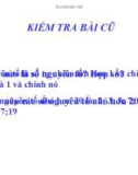 Bài giảng Đại số lớp 6 bài 15: Phân tích một số ra thừa số nguyên tố