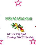 Bài giảng Đại số lớp 6 bài 2: Phân số bằng nhau