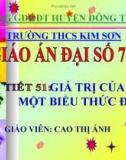 Bài giảng Đại số lớp 7 - Tiết 51: Giá trị của một biểu thức đại số