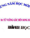 Bài giảng Hình học lớp 7 - Tiết 10: Từ vuông góc đến song song