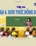 Bài giảng Đại số lớp 7 bài 4: Đơn thức đồng dạng