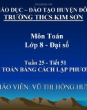 Bài giảng Đại số lớp 8 - Tiết 51: Giải bài toán bằng cách lập phương trình