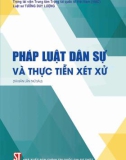 Tìm hiểu về pháp luật dân sự và thực tiễn xét xử: Phần 1