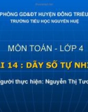 Bài giảng Toán lớp 4 bài 14: Dãy số tự nhiên - Nguyễn Thị Tươi