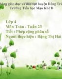 Bài giảng môn Toán lớp 4: Phép cộng phân số - Đặng Thị Hải Ly