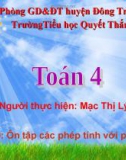 Bài giảng môn Toán lớp 4 - Tiết 160: Ôn tập các phép tính với phân số