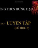 Bài giảng Đại số lớp 6 - Tiết 101: Luyện tập