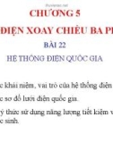 Bài giảng Công nghệ lớp 12 bài 22: Hệ thống điện quốc gia