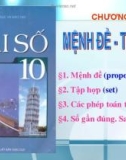 Bài giảng Đại số lớp 10 bài 1: Mệnh đề