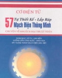 Thiết kế, lắp ráp 57 mạch điện thông minh khuếch đại thuật toán: Phần 1