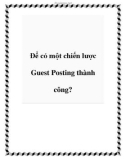 Để có một chiến lược Guest Posting thành công?