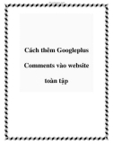 Cách thêm Googleplus Comments vào website toàn tập