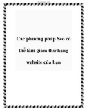 Các phương pháp Seo có thể làm giảm thứ hạng website của bạn